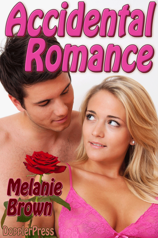 Accidental Romance by Melanie Brown on Kindle