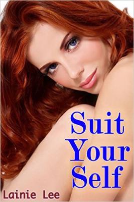 Suit Your Self by Lainie Lee