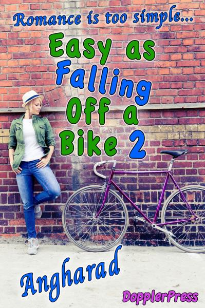 Easy as Falling Off a Bike - Book 2